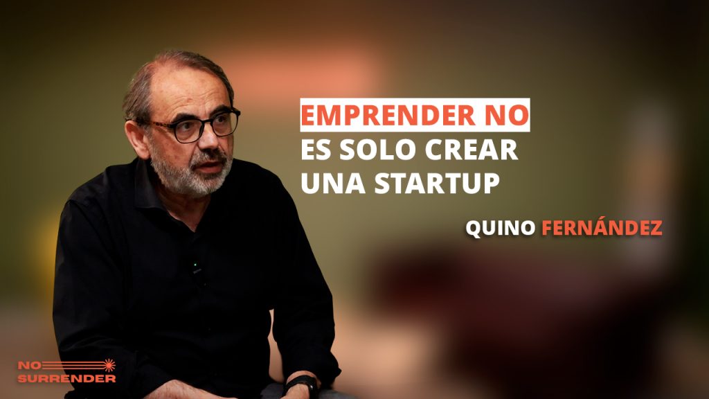 No Surrender Podcast: Del fracaso al impacto con Quino Fernández Quino